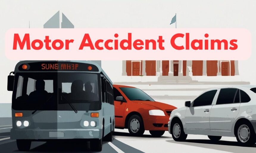 Motor Accident Claims
